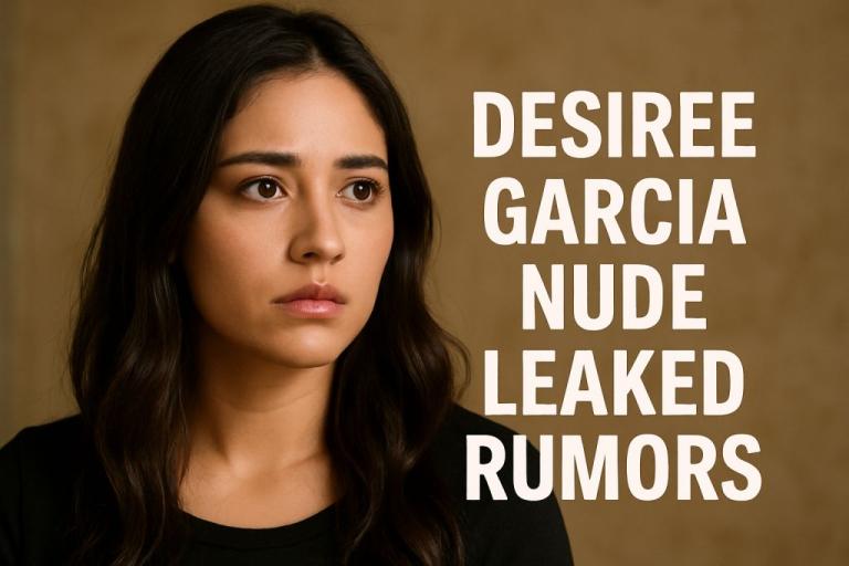 Desiree Garcia Nude Leaked Rumors: What Actually Happened? A Full Breakdown of the Viral Controversy Desiree Garcia nude